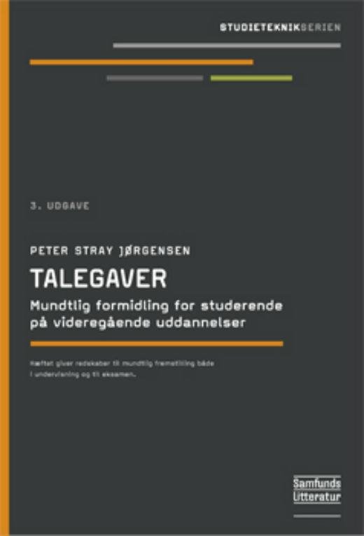 Cover for Peter Stray Jørgensen · Studieteknik: Talegaver (Sewn Spine Book) [3th edição] (2014)