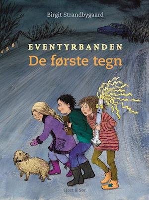 Cover for Birgit Strandbygaard · Eventyrbanden. De første tegn (Inbunden Bok) [1:a utgåva] (2010)