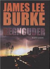 Cover for James Lee Burke · Regnguder (Bound Book) [1. Painos] (2010)