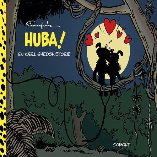 Spirillen: Huba - En kærlighedshistorie - André Franquin - Kirjat - Cobolt - 9788770856072 - torstai 26. marraskuuta 2015