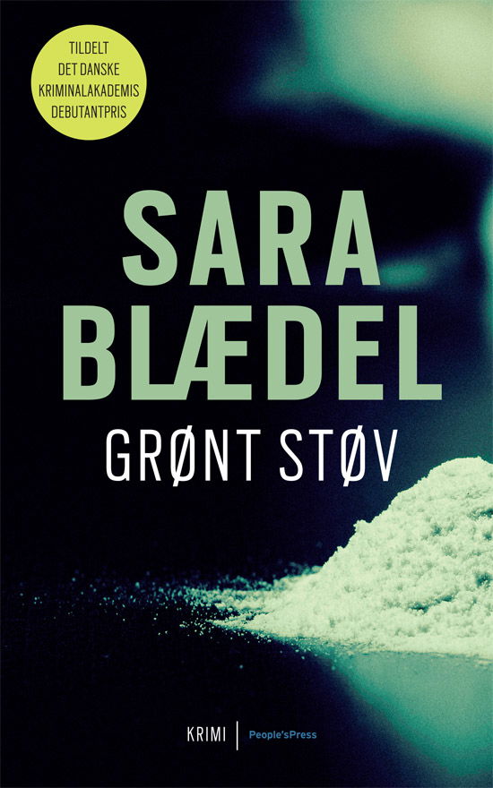 Cover for Sara Blædel · Grønt støv - særproduktion I/O (Hardcover bog) [6. udgave] (2011)