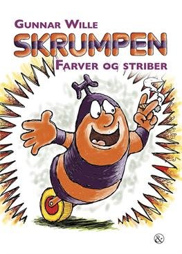 Skrumpen: Skrumpen - Farver og striber - Gunnar Wille - Libros - Jensen & Dalgaard - 9788771510072 - 25 de abril de 2013