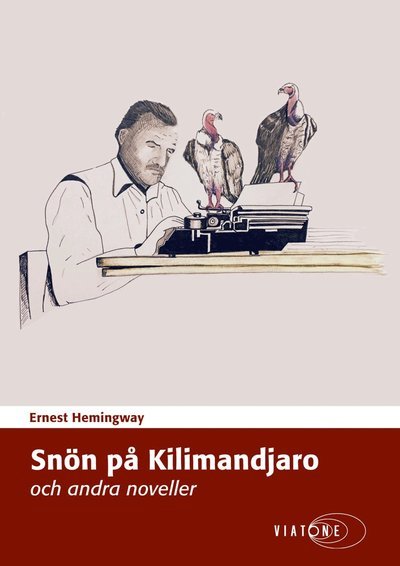 Cover for Ernest Hemingway · Snön på Kilimandjaro och andra noveller (MP3-CD) (2018)