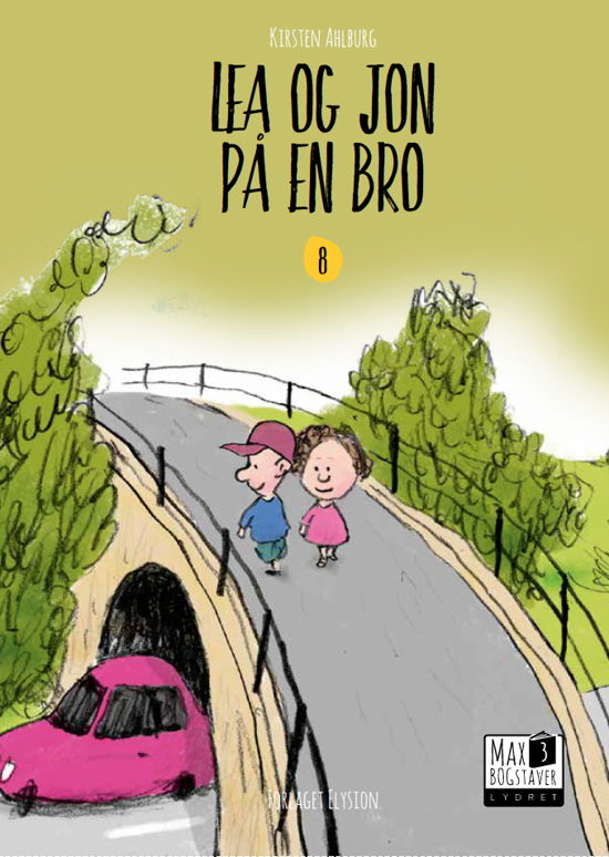 Cover for Kirsten Ahlburg · Max 3: Lea og Jon på en bro (Innbunden bok) [1. utgave] (2019)