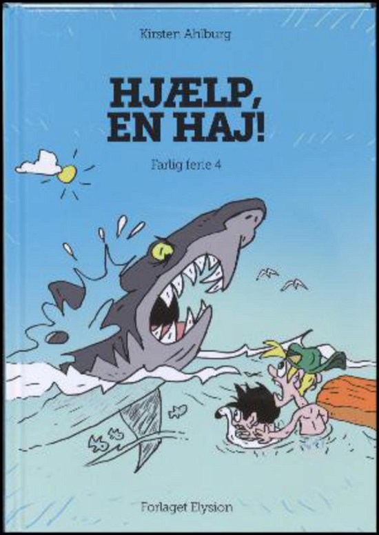 Cover for Kirsten Ahlburg · Farlig ferie: Hjælp, en haj! (Hardcover bog) [1. udgave] (2014)