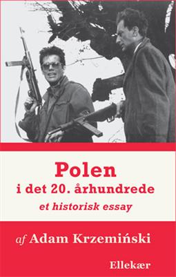 Cover for Adam Krzeminski · Polen i det 20. århundrede (Sewn Spine Book) [1. wydanie] (2009)