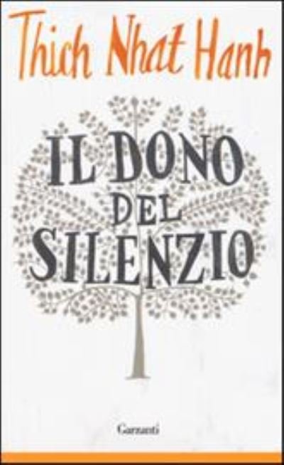 Cover for Nhat Hanh Thich · Il Dono Del Silenzio (Buch)