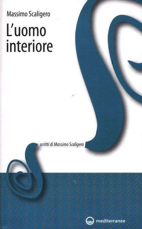 Cover for Massimo Scaligero · L' Uomo Interiore (Book)