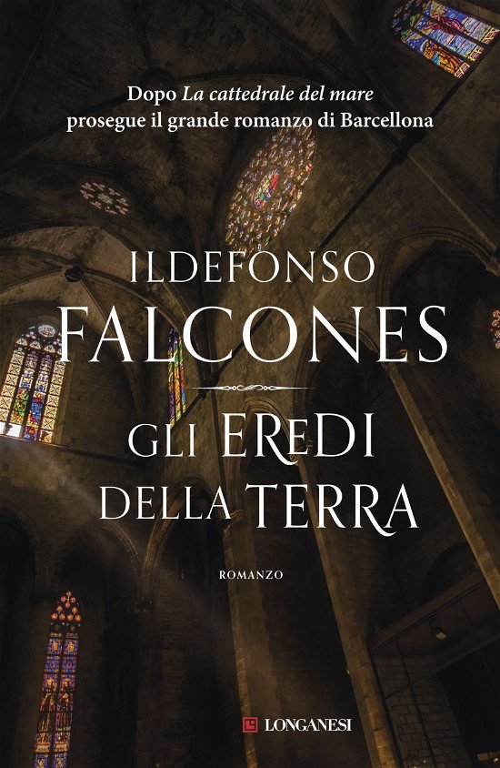 Cover for Ildefonso Falcones · Gli Eredi Della Terra. Nuova Edizione (Bog)