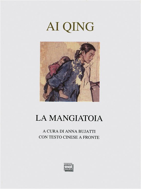 Cover for Ai Qing · La Mangiatoia. Testo Cinese A Fronte (Book)