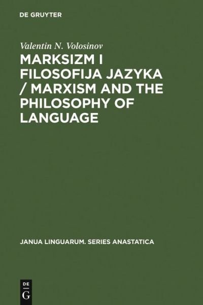 Marksizm i filosofija Jazyka - Volosinov - Kirjat - De Gruyter - 9789027920072 - 1972