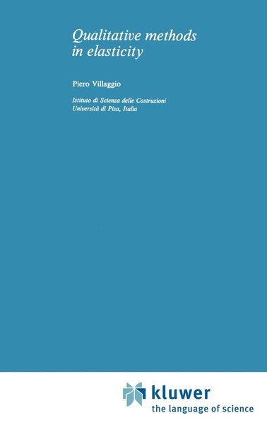 P. Villaggio · Qualitative Methods in Elasticity - Mechanics of Continua (Hardcover Book) [1977 edition] (1977)
