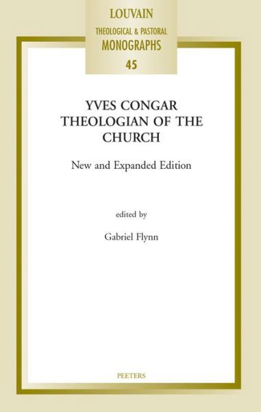 Cover for G. Flynn · Yves Congar: Theologian of the Church (Paperback Book) (2018)