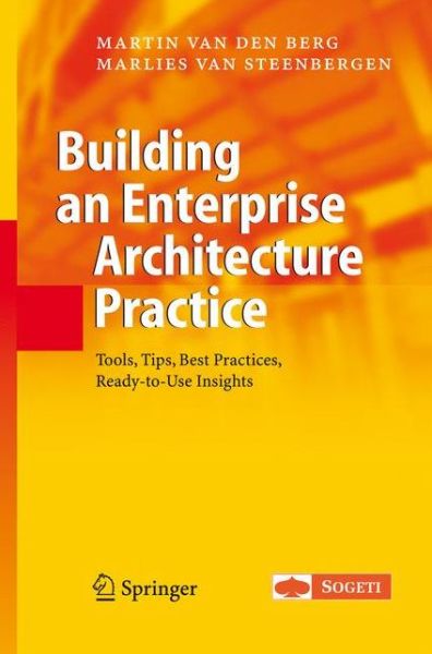 Martin Van den Berg · Building an Enterprise Architecture Practice: Tools, Tips, Best Practices, Ready-to-Use Insights - The Enterprise Series (Pocketbok) [Softcover reprint of hardcover 1st ed. 2006 edition] (2010)