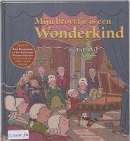 Mijn Broertje Is Een Wonderkind - Ton Koopman - Music - ANTOINE MARCHAND - 9789087490072 - October 11, 2007