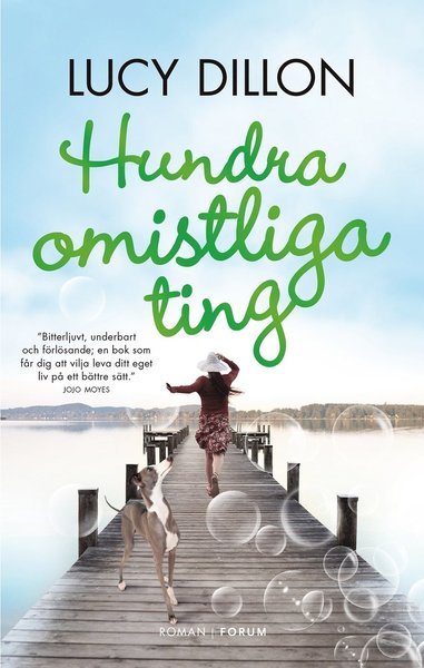 Cover for Lucy Dillon · Hundra omistliga ting (Bog) (2015)
