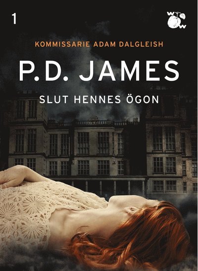 Cover for P.D. James · Kommissarie Dalgliesh: Slut hennes ögon (ePUB) (2021)