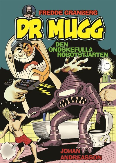 Cover for Fredde Granberg · Dr Mugg: Dr Mugg. Den ondskefulla robotstjärten (Bound Book) (2016)