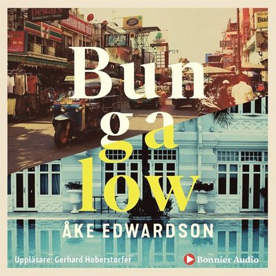 Cover for Åke Edwardson · Bungalow (Audiobook (MP3)) (2019)