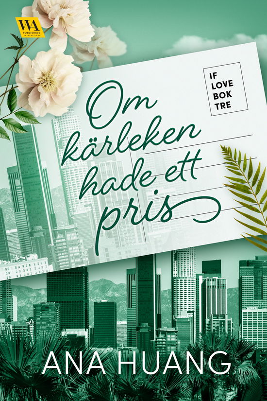 Cover for Ana Huang · Om kärleken hade ett pris: IF bok tre (Bok) (2024)