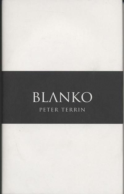 Blanko - Peter Terrin - Książki - *Bokförlaget Augusti AB - 9789185301072 - 10 kwietnia 2006