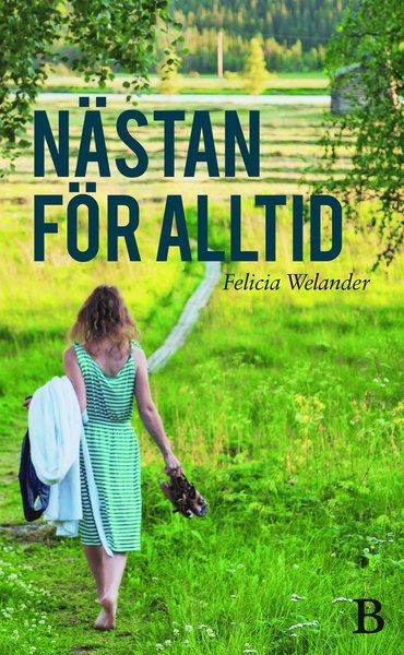 Cover for Felicia Welander · Vänskapstrilogin: Nästan för alltid (Paperback Book) (2019)