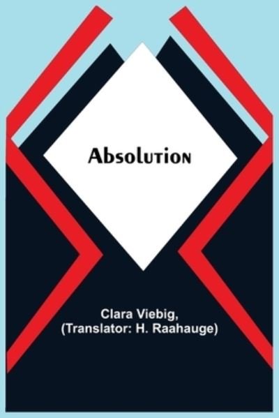 Clara Viebig · Absolution (Taschenbuch) (2021)