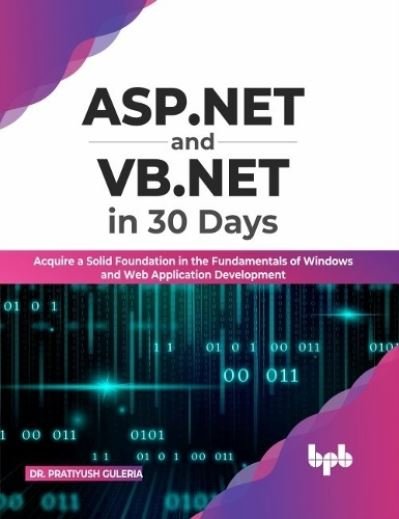 Cover for Dr. Pratiyush Guleria · ASP.NET and VB.NET in 30 Days (Paperback Book) (2022)