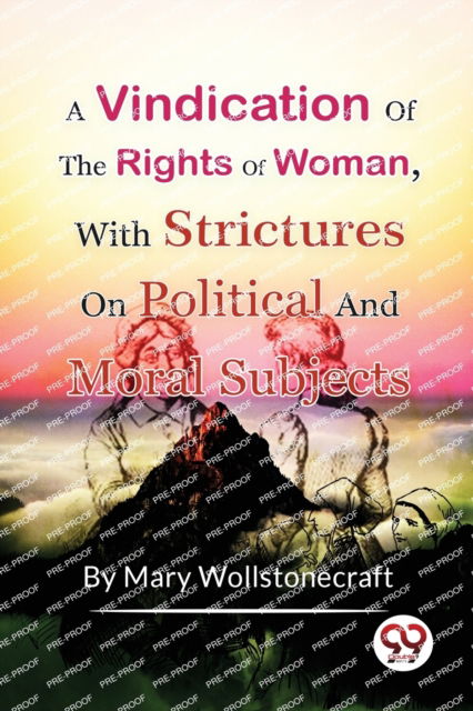 Cover for Mary Wollstonecraft · A Vindication of the Rights of Woman,with Strictures on Political and Moral Subjects (Paperback Book) (2022)