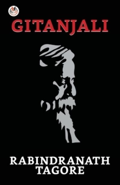 Gitanjali - Rabindranath Tagore - Bücher - True Sign Publishing House - 9789390736072 - 5. November 2021