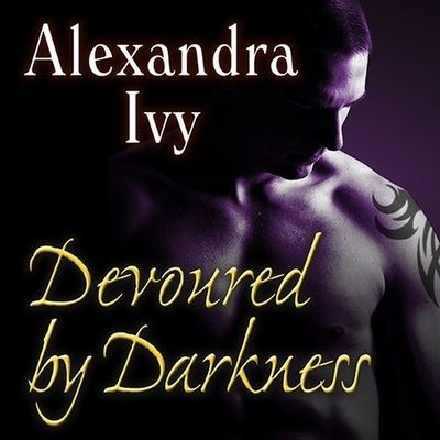 Cover for Alexandra Ivy · Devoured by Darkness (CD) (2013)