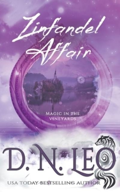 Cover for D N Leo · Zinfandel Affair - Magic in the Vineyards (Paperback Bog) (2021)