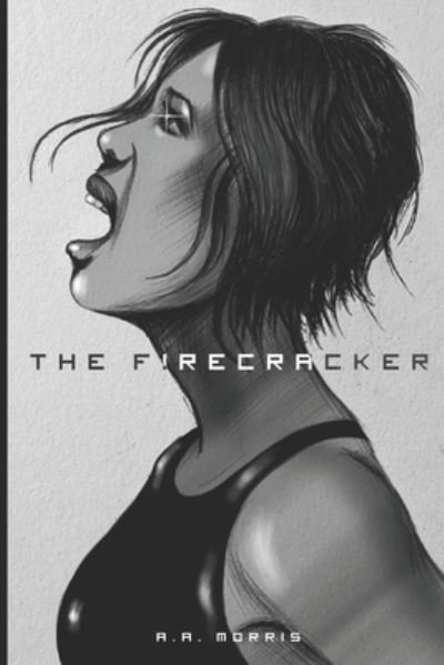 The Firecracker - The Silver Trilogy (Paperback Book) (2022)