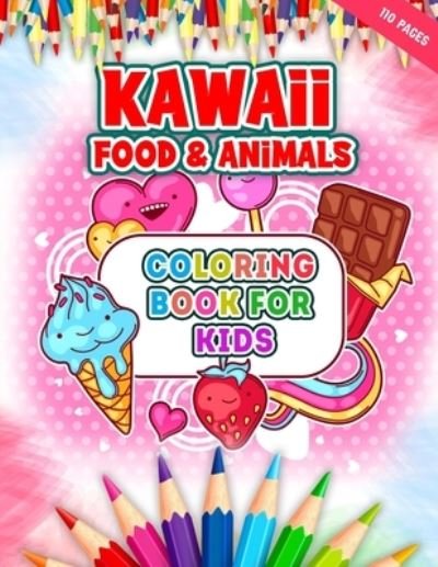 Cover for Kawaii Styles Coloring · Kawaii Food &amp; Animals Coloring Book For Kids (Pocketbok) (2021)