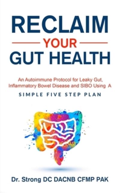 Cover for Todd Strong · Reclaim Your Gut Health (Taschenbuch) (2020)