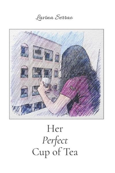 Cover for Lavina Serrao · Her Perfect Cup Of Tea (Paperback Book) (2021)