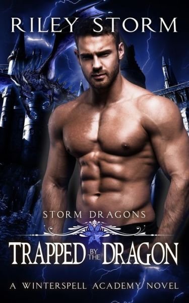 Cover for Riley Storm · Trapped by the Dragon (Paperback Book) (2020)