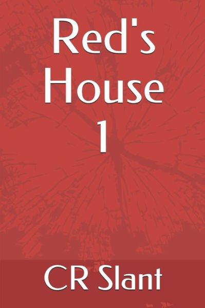 Cover for Cr Slant · Red's House (Paperback Book) (2020)