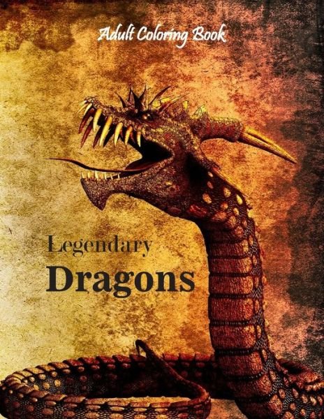 Cover for Kea Coloring Books · Legendary Dragons (Paperback Book) (2020)