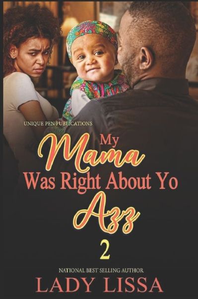 Cover for Lady Lissa · My Mama Was Right About Yo Azz 2 (Paperback Book) (2020)