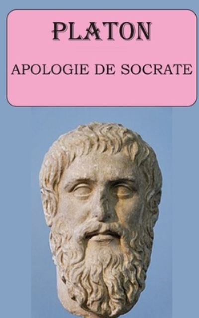 Cover for Platon · Apologie de Socrate (Platon) (Paperback Book) (2020)