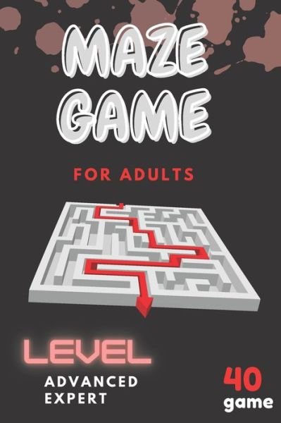 Cover for Gora Design · Maze Game for Adults (Level (Taschenbuch) (2021)