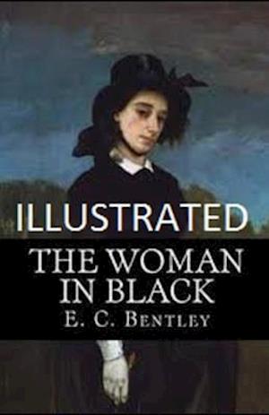 Cover for E C Bentley · The Woman in Black Illustrated (Paperback Book) (2021)