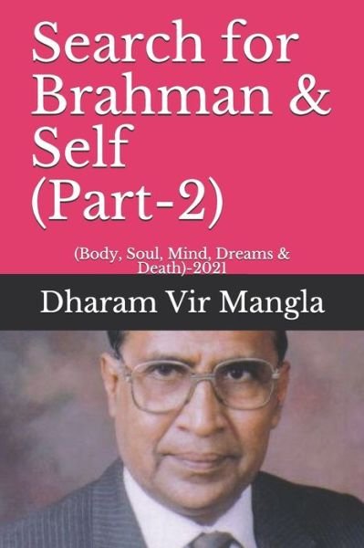 Cover for Dharam Vir Mangla · Search for Brahman &amp; Self (Part-2) (Pocketbok) (2021)