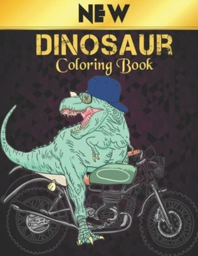 New Dinosaur Coloring Book - Store Of Coloring Book - Books - Independently Published - 9798709866072 - February 16, 2021