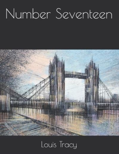 Cover for Louis Tracy · Number Seventeen (Paperback Book) (2021)