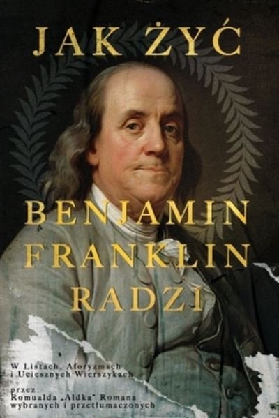 Cover for Benjamin Franklin · Benjamin Franklin Radzi Jak Zyc (Bok) (2022)