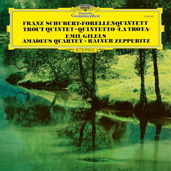 Cover for Emil Gilels / Rainer Zepperitz &amp; Amadeus Quartet · Schubert: Piano Quintet In A Major / D. 667 Trout (The Original Source Series) (LP) [Remastered edition] (2024)