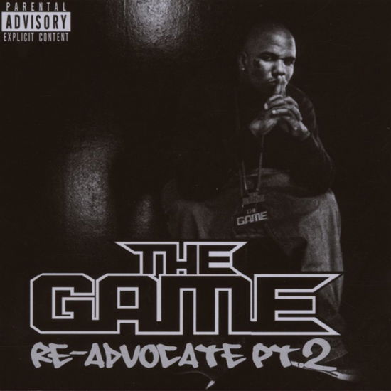 Cover for The Game · Re-advocate Pt.2 (CD) (2007)
