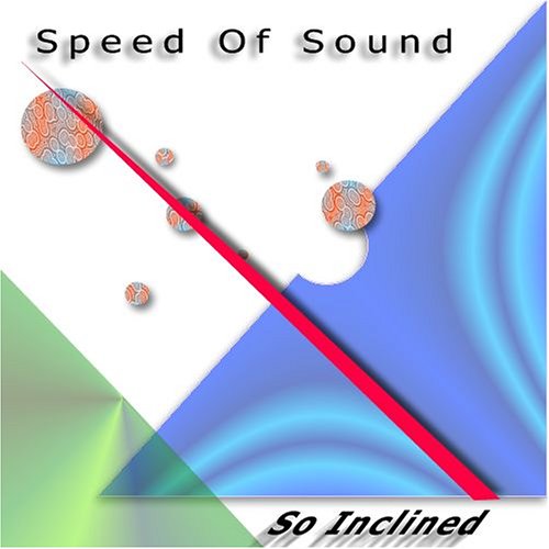 Cover for Speed of Sound · So Inclined (CD) (2005)